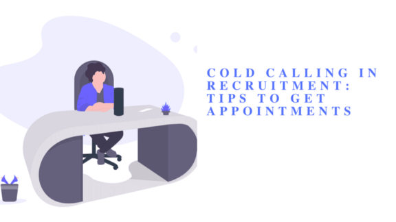 Cold Calling in Recruitment