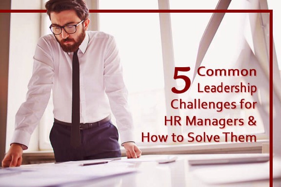 Common Leadership Challenges for HR Managers